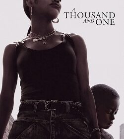 A Thousand and One (2023)