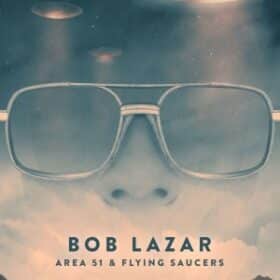 Bob Lazar- Khu Vực 51 & Đĩa Bay