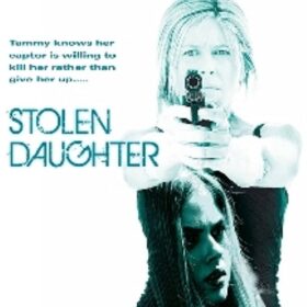 Kẻ Cắp Con Gái Stolen Daughter