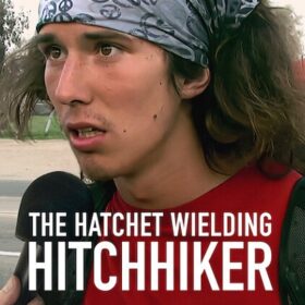 The Hatchet Wielding Hitchhiker