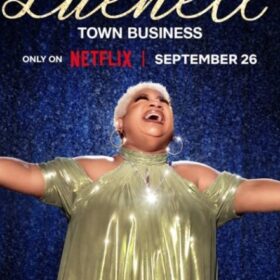 Đội nhà của Chappelle – Luenell: Thị trấn chúng tôi